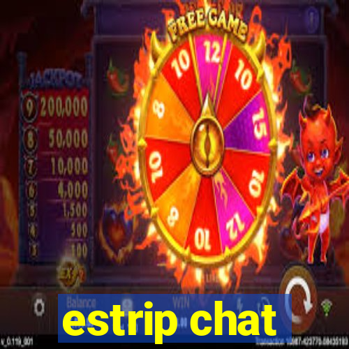 estrip chat